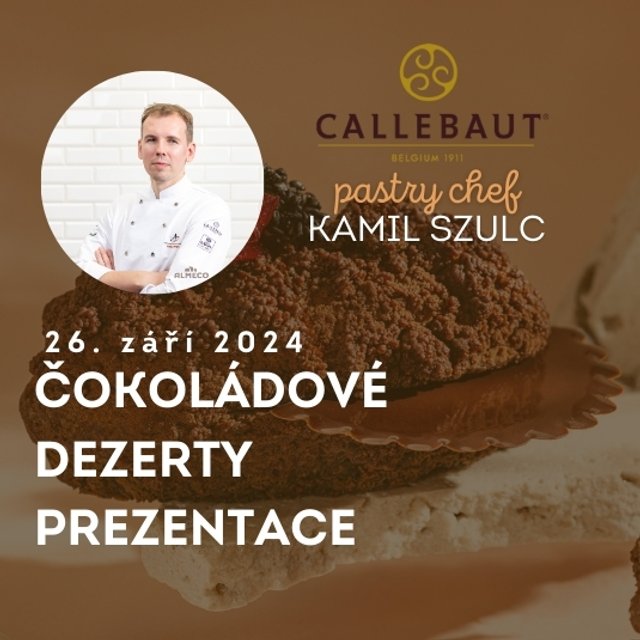Obrázek produktu PROBĚHLO Prezentace Callebaut Kamil Szulc - Čokoládové dezerty 26.9.2024